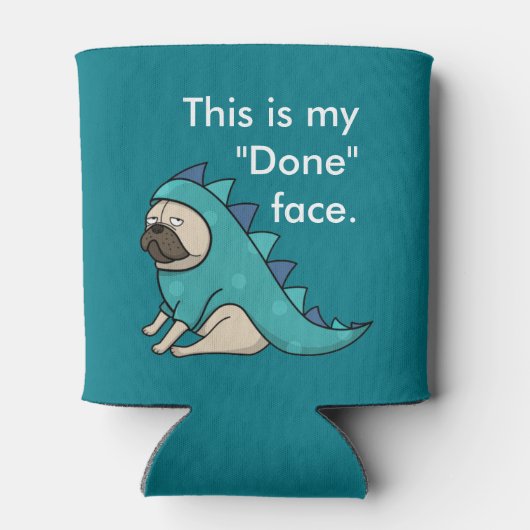 Pugasaurus ist "Fertig" Dosenkühler (Rückseite)