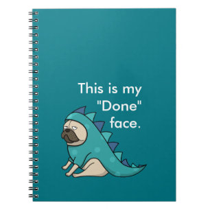 Pugasaurus ist "Fertig" Funny Mops Cartoon Notizblock