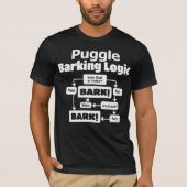 Puggle Barking Logic T-Shirt (Vorderseite)