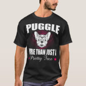 Puggle mehr als nur ein Hübsches Gesichtsgeschenk T-Shirt (Vorderseite)