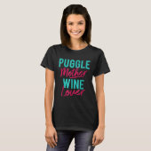 Puggle-Mutter Weintrinkerin T-Shirt (Vorne ganz)