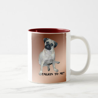 Puggle Talkin zu mir Tasse