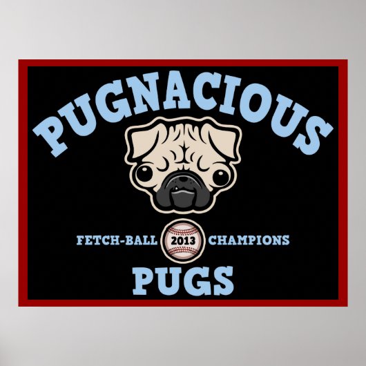 Pugnacious Mops Poster (Vorne)