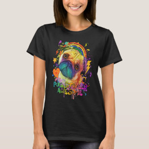 Pugsitiv Phantastischer Mops Spaß Dutch Bulldog An T-Shirt