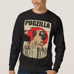 Pugzilla Für Pug-Besitzer Pug Für Pug Sweatshirt
