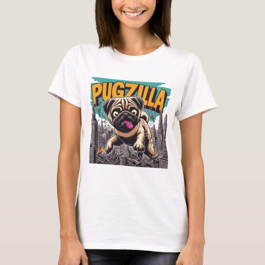 Pugzilla: The Snuggle Queen T-Shirt (Vorderseite)