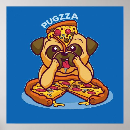 Pugzza, Mops Pizza Poster (Vorne)