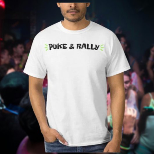 Puke & Kundgebung T - Shirt | Party Legend Edition