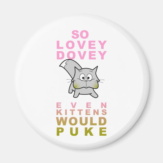 Puking Kitten Magnet (Vorne)