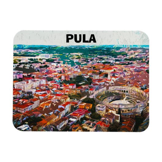 Pula Croatia City View Gemälde Magnet (Horizontal)