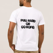 PULL HARD (hinten) T-Shirt (Rückseite)