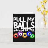 Pull My And Make Me Yell Bingo Player Funny Karte (Gelbe Blume)