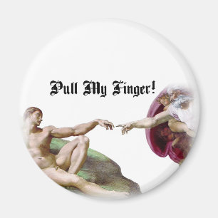 Pull My Finger - Michelangelo Creation Furz Spaß Magnet