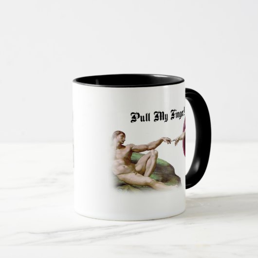 Pull My Finger - Michelangelo Creation Furz Spaß Tasse (VorderseiteRechts)