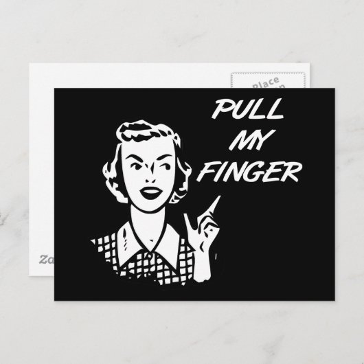 Pull My Finger Retro Hausfrau B&W Postkarte (Vorne/Hinten)