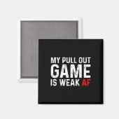 Pull-out Spiel ist schwach mein Pull-out Spiel ist Magnet (Vorderseite/Rückseite)