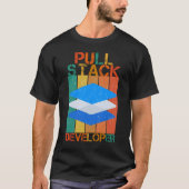 PULL STACK DEVELOPER - VOLLSTÄNDIGER DEV T-Shirt (Vorderseite)