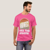Pull Tab Legend Stolz auf die Mitte Nizza lustige T-Shirt (Vorne ganz)