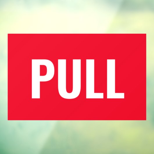 "PULL"-Türsignierung, rot/weiß oder Ihre Nachricht Fensteraufkleber (Blatt 3)