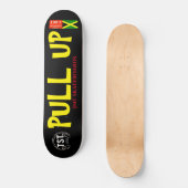 PULL UP SKATEBOARD ./ JMT SKATEBOARD (Vorderseite)