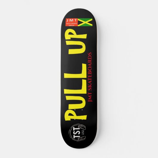 PULL UP SKATEBOARD ./ JMT SKATEBOARD (Vorderseite)