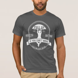 Pull-Up-T - Shirt