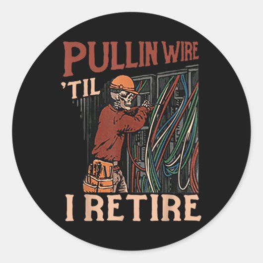 Pullin Wire Til I Rereifen Runder Aufkleber (Vorderseite)