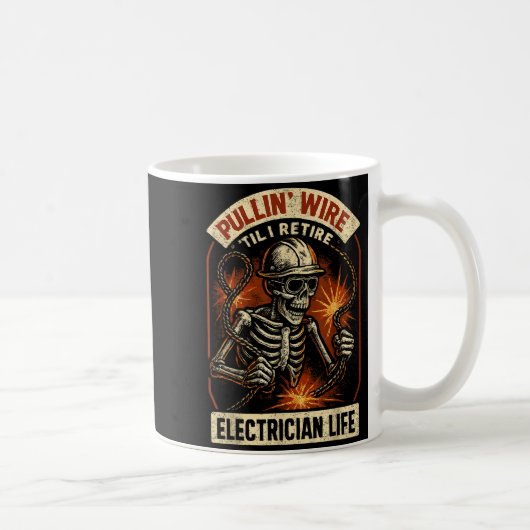 Pullin Wire Til I Retire Funny Electrician Lineman Kaffeetasse (Rechts)
