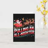 Pulling An All-nighter Funny Christmas Santa Sleig Karte (Gelbe Blume)