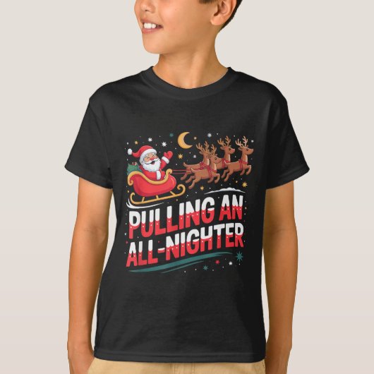 Pulling An All-nighter Funny Christmas Santa Sleig T-Shirt (Vorderseite)