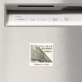 Pullman Car Works Magnet (In Situ (Geschirrspüler))