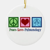 Pulmonologe Peace Liebe Pulmonology Christmas Keramik Ornament (Vorne)