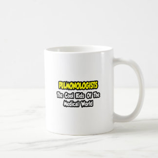 Pulmonologen ... Coole Kinder der Medizinwelt Kaffeetasse