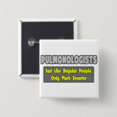 Pulmonologen ... klüger button (Vorne & Hinten)