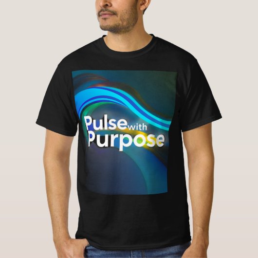 Puls mit Zweck T-Shirt (Vorderseite)