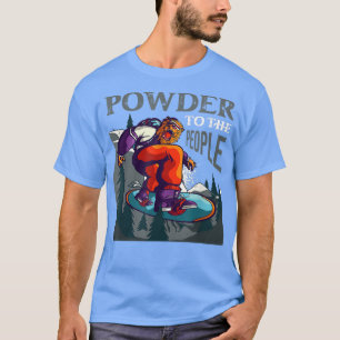 Pulver für die Snowboarder T-Shirt