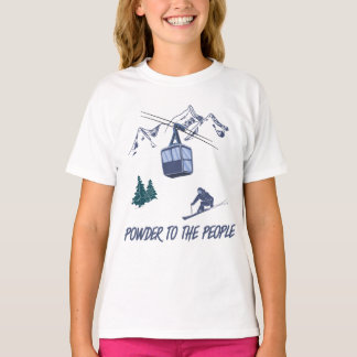 Pulver zum People Ski Resort T-Shirt