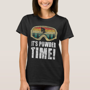 Pulverzeit lustiges Skifahren Schnee Freestyle Win T-Shirt