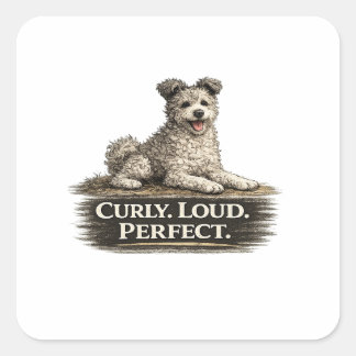 Pumi Dog – Curly Loud Perfect Quadratischer Aufkleber