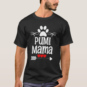 Pumi Mama für Pumi Lover zum Muttertag Christma T-Shirt
