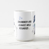 Pummeliger Schneemann mit Spruch Kaffeetasse (Mittel)