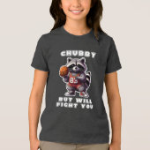 Pummeliger Waschbär Wird Dich Bekämpfen Lustiges B Tri-Blend Shirt (Vorderseite)