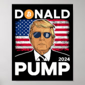 Pump Bitcoin Funny Trump 2024 Crypto Poster (Vorne)