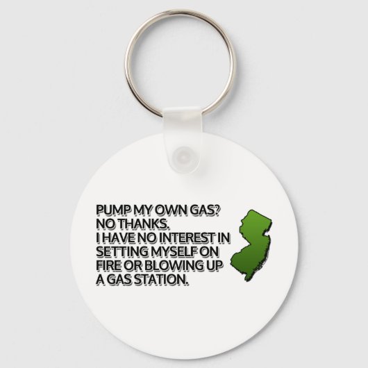 Pump mein eigenes Gas? Nein Danke. Schlüsselanhänger (Vorderseite)