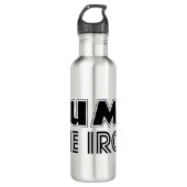 Pump the Iron Pump Cover Gym Workout Water Flasche Edelstahlflasche (Vorderseite)