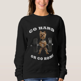 Pumpgewicht Lifting Funny Yorkshire Terrier 3 Sweatshirt