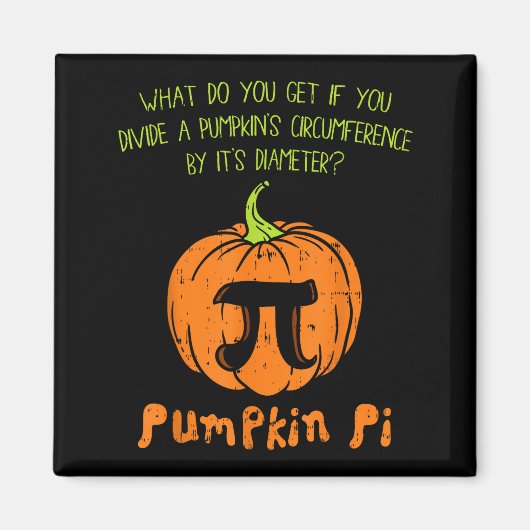 Pumpkin E Math Shirt Funny Halloween Thanksgiving  Magnet (Vorne)