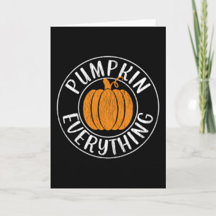 Pumpkin Everything Thanksgiving Family Kid Pumpkin Karte