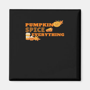 Pumpkin Gewürz Alles klassische Slogan Angebot Magnet