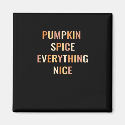 Pumpkin Gewürz Alles Nette Angepasst Magnet (Vorne)